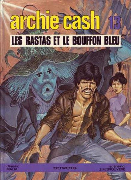 ARCHIE CASH # 13 LES RASTAS ET LE BOUFFON BLEU EDICIÓN EN FRANCÉS | 9782800114729 | JEAN MARIE BROUYERE - MALIK