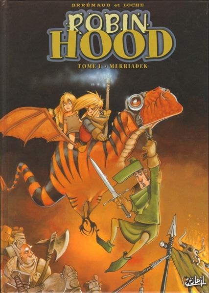 ROBIN HOOD # 01 MERRIADEK EDICIÓN EN FRANCÉS | 9782845652958 | JOHN SIMON LOCHE - BRREMAUD | Universal Cómics