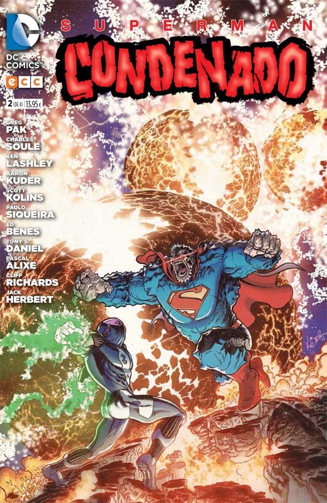 SUPERMAN CONDENADO # 02 | 9788416303380 | GREG PAK - CHARLES SOULE - KEN LASHLEY - AARON KUDER - SCOTT KOLINS - PAULO SIQUEIRA - ED BENES | Universal Cómics