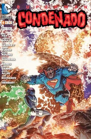 SUPERMAN CONDENADO # 02 | 9788416303380 | GREG PAK - CHARLES SOULE - KEN LASHLEY - AARON KUDER - SCOTT KOLINS - PAULO SIQUEIRA - ED BENES | Universal Cómics