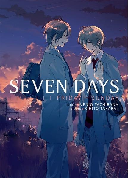 SEVEN DAYS # 02 FRIDAY - SUNDAY | 9788416188055 | HARUKA VENIO TACHINABA - RIHITO TAKARAI
