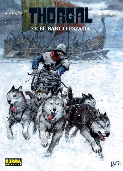 THORGAL EDICIÓN EN CARTONÉ # 33 EL BARCO ESPADA | 9788467917710 | GREGORZ  ROSINSKI  - YVES SENTÉ | Universal Cómics