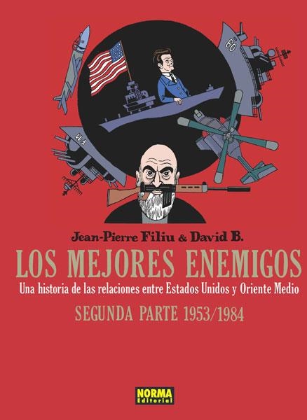 LOS MEJORES ENEMIGOS # 02 DE 1953 A 1984 | 9788467917888 | JEAN PIERRE FILIU - DAVID B.