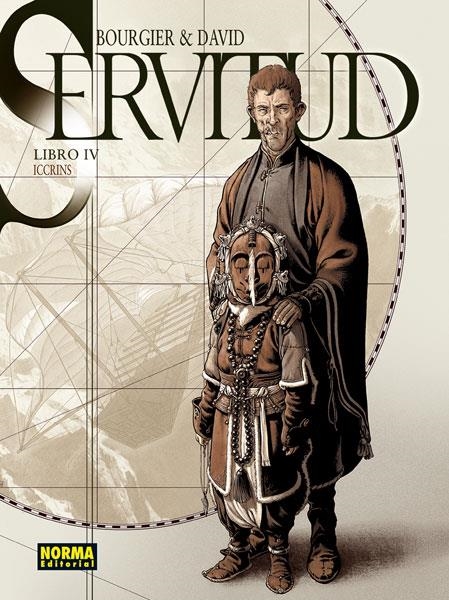 SERVITUD # 04 ICCRINS | 9788467917901 | ERIC BOURGIER  - FABRICE DAVID | Universal Cómics