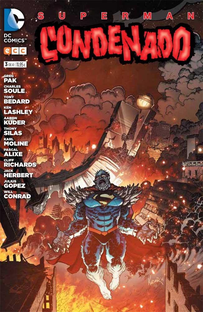 SUPERMAN CONDENADO # 03 | 9788416303922 | AARON KUDER - CHARLES SOULE - CLIFF RICHARDS - GREG PAK - JACK HERBERT - JULIUS GOPEZ - KARL MOLINE | Universal Cómics