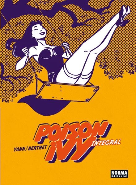 POISON IVY INTEGRAL | 9788467917994 | YANN - PHILIPPE BERTHET