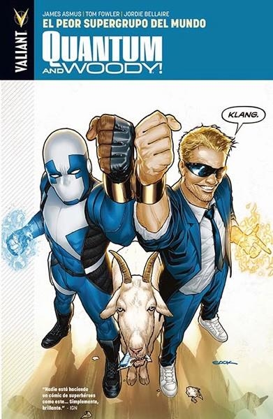 QUANTUM AND WOODY! # 01 EL PEOR SUPERGRUPO DEL MUNDO | 9788416074730 | JAMES ASMUS - TOM FOWLER | Universal Cómics