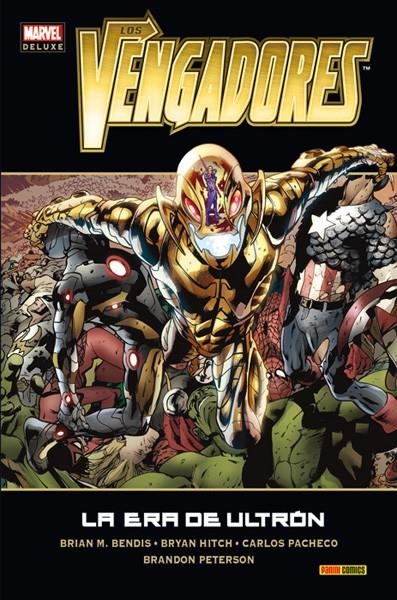 LOS VENGADORES MARVEL DELUXE # 02 LA ERA DE ULTRÓN | 9788490941249 | BRIAN MICHAEL BENDIS - BRYAN HITCH - CARLOS PACHECO - BRANDON PETERSON | Universal Cómics