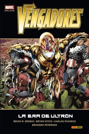 LOS VENGADORES MARVEL DELUXE # 02 LA ERA DE ULTRÓN | 9788490941249 | BRIAN MICHAEL BENDIS - BRYAN HITCH - CARLOS PACHECO - BRANDON PETERSON | Universal Cómics