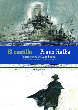 EL CASTILLO | 9788415601753 | FRANZ KAFKA - LUIS SCAFATI | Universal Cómics