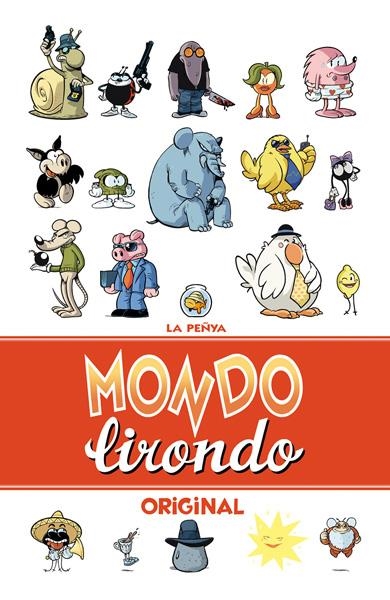 MONDO LIRONDO INTEGRAL | 9788416251063 | LA PEÑYA