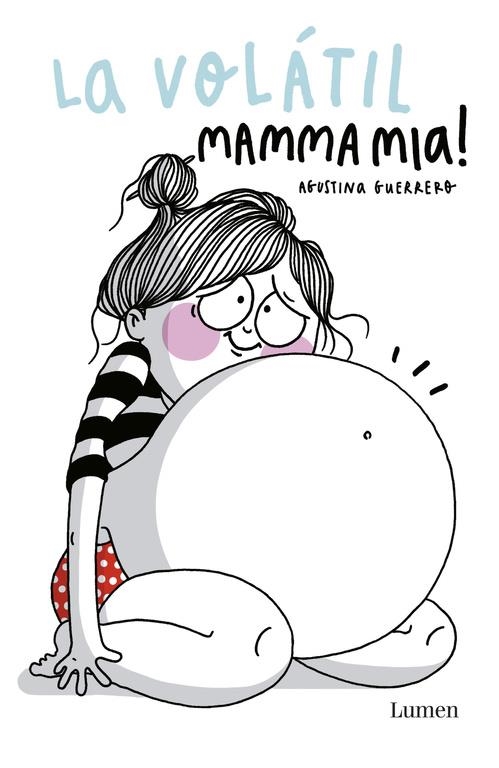 LA VOLÁTIL, MAMMA MIA! | 9788426402035 | AGUSTINA GUERRERO