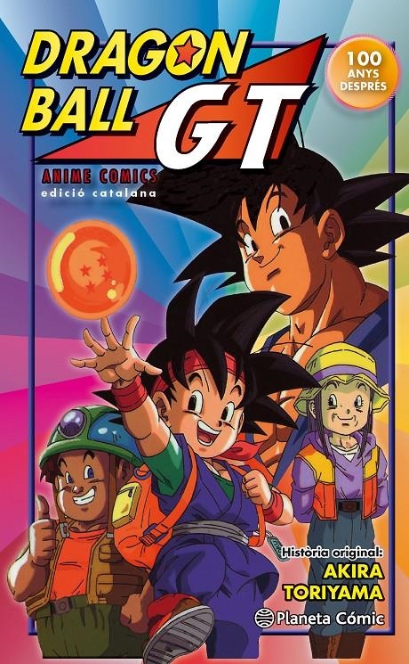 BOLA DE DRAC GT 100 ANYS DESPRÉS EDICIÓ EN CATALÀ | 9788416244478 | AKIRA TORIYAMA | Universal Cómics