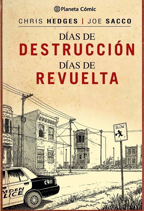 DIAS DE DESTRUCCIÓN, DÍAS DE REVUELTA | 9788416090495 | JOE SACCO - CHRIS HEDGES