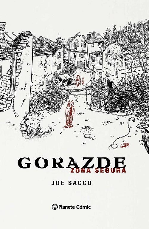 GORAZDE, ZONA SEGURA NUEVA EDICIÓN | 9788415480969 | JOE SACCO | Universal Cómics