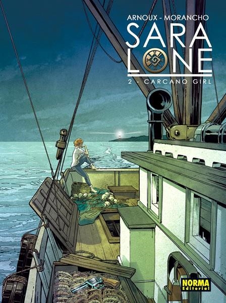 SARA LONE # 02 CARCANO GIRL | 9788467919325 | ERIK ARNOUX - DAVID MORANCHO | Universal Cómics