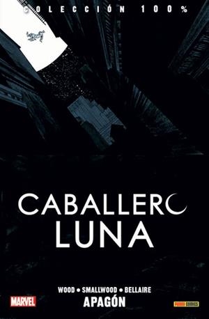 CABALLERO LUNA # 02 APAGÓN | 9788490941751 | BRIAN WOOD - GREG SMALLWOOD | Universal Cómics