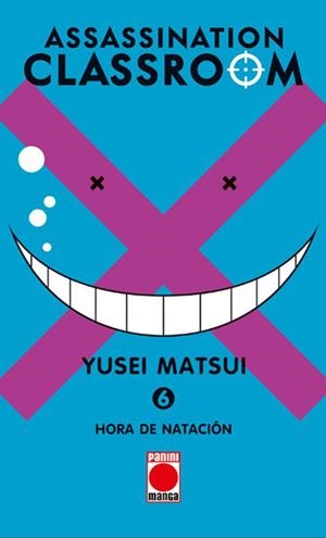 ASSASSINATION CLASSROOM # 06 HORA DE NATACIÓN | 9788490941768 | MATSUI YUSEI | Universal Cómics