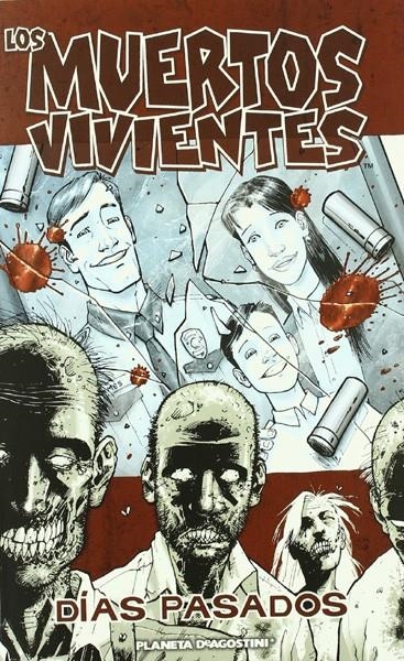 2aMA LOS MUERTOS VIVIENTES # 01 DÍAS PASADOS | 2M116675 | ROBERT KIRKMAN  - TONY MOORE