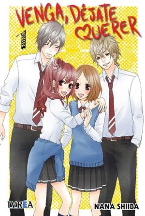 VENGA, DÉJATE QUERER # 01 | 9788416426188 | NANA SHIIBA | Universal Cómics