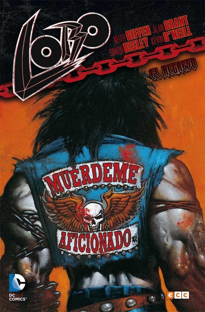 LOBO EL REGRESO | 9788416374984 | ALAN GRANT - CHRISTIAN ALLAMY - KEITH GIFFEN - KEVIN O'NEILL - SIMON BISLEY | Universal Cómics