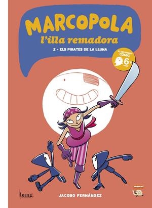 MARCOPOLA L'ILLA REMADORA # 02 ELS PIRATES DE LA LLUNA EDICIÓ EN CATALÀ | 9788494069567 | JACOBO FERNANDEZ SERRANO | Universal Cómics