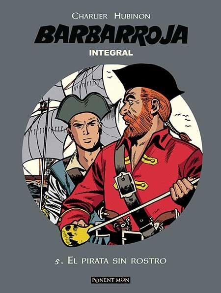 BARBARROJA INTEGRAL # 05 EL PIRATA SIN ROSTRO | 9781908007933 | VICTOR HUBINON - JEAN MICHEL CHARLIER | Universal Cómics