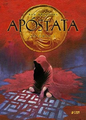 APÓSTATA INTEGRAL # 01 LIBRO I | 9788416428083 | KEN BROEDERS | Universal Cómics