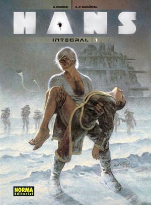 HANS INTEGRAL # 01 | 9788467919448 | GRZEGORZ ROSINSKI - ANDRE PAUL DUCHATEAU | Universal Cómics