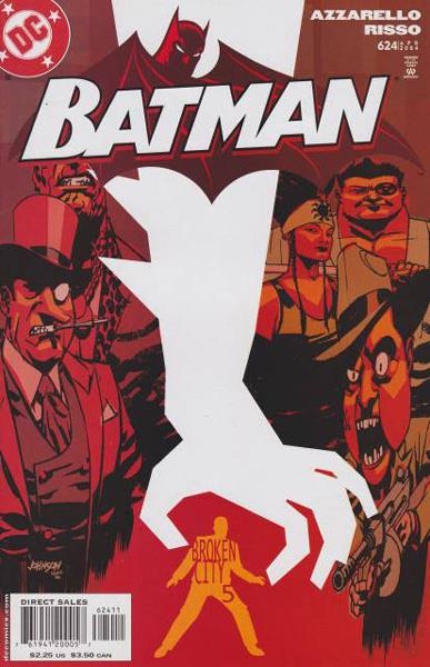 USA BATMAN # 624 | 76194120005762411 | BRIAN AZZARELLO - EDUARDO RISSO