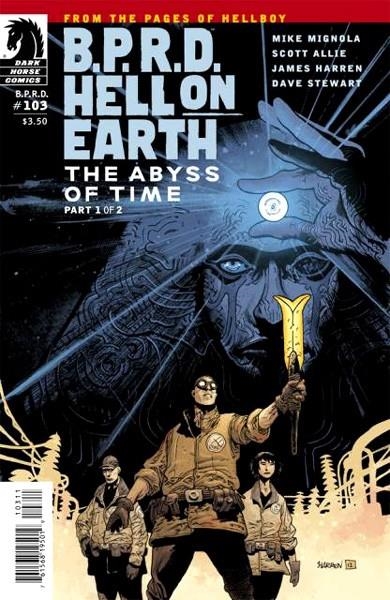 USA THE B.P.R.D. HELL ON EARTH # 103 THE ABYSS OF TIME 1 | 76156819501910311 | MIKE MIGNOLA - SCOTT ALLIE - JAMES HARREN - DAVE STEWART