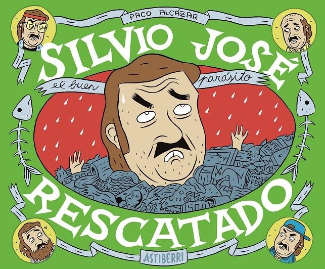 SILVIO JOSÉ # 05 RESCATADO | 9788416251049 | PACO ALCÁZAR