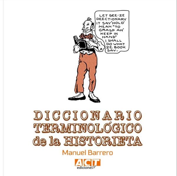 DICCIONARIO TERMINOLÓGICO DE LA HISTORIETA | 9788461682462 | MANUEL BARRERO