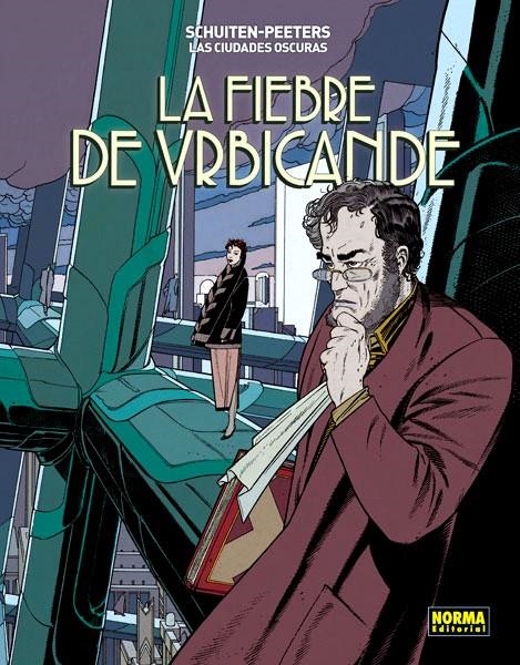 LAS CIUDADES OSCURAS # 02 LA FIEBRE DE URBICANDE | 9788467918625 | FRANCOISE SCHUITEN - BENOIT PEETERS