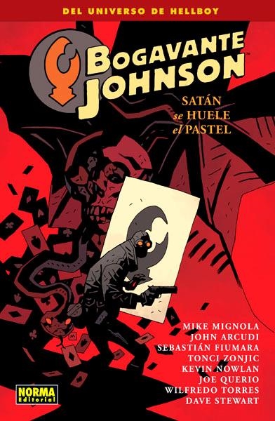 BOGAVANTE JOHNSON # 03 SATÁN SE HUELE EL PASTEL | 9788467918878 | MIKE MIGNOLA - JOHN ARCUDI - SEBASTIÁN FIUMARA - TONCI ZONJIC - KEVIN NOWLAN - JOE QUERIO - WILFREDO | Universal Cómics