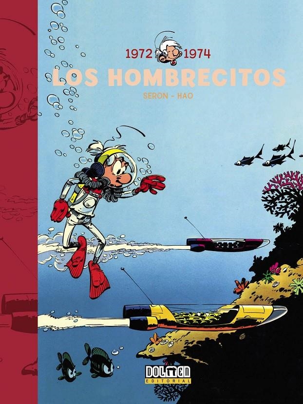 LOS HOMBRECITOS # 03 DE 1972 A 1974 | 9788416436057 | PIERRE SERON - HAO | Universal Cómics