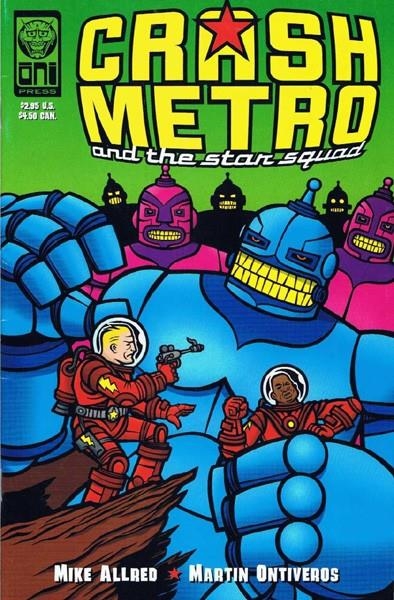 USA CRASH METRO AND THE STAR SQUAD | 120863 | MIKE ALLRED - MARTIN OTIVEROS | Universal Cómics