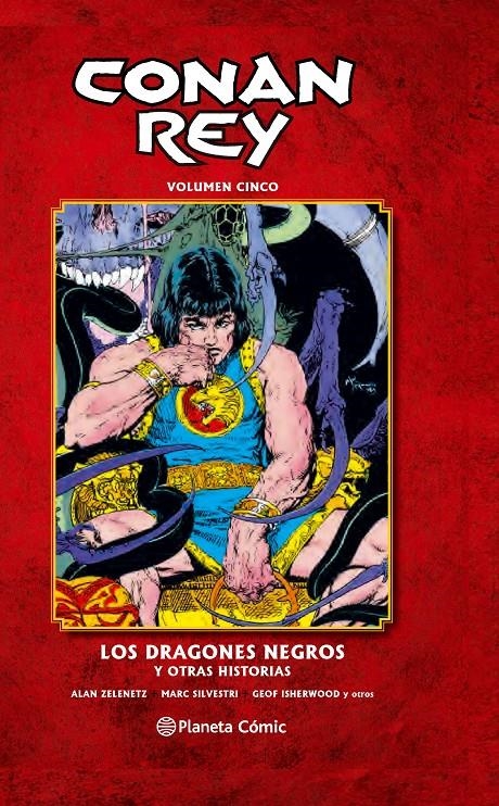 CONAN REY # 05 LOS DRAGONES NEGROS | 9788468480916 | ALAN ZELENETZ - MARC SILVESTRI - JOHN BUSCEMA