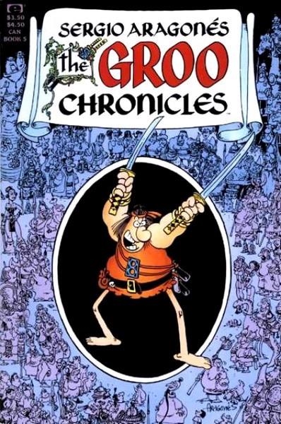 GROO CHRONICLES # 05 | 02488523213405 | MARK EVANIER - SERGIO ARAGONES | Universal Cómics