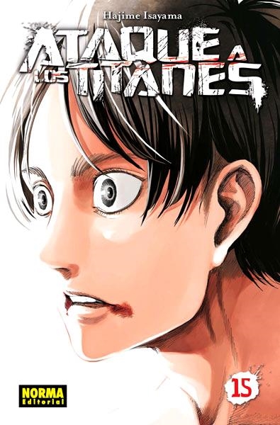 ATAQUE A LOS TITANES # 15 | 9788467919851 | HAJIME ISAYAMA | Universal Cómics