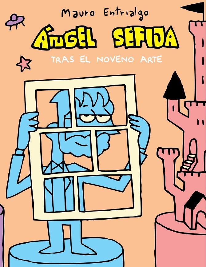 ÁNGEL SEFIJA # 09 TRAS EL NOVENO ARTE | 9788416251032 | MAURO ENTRIALGO