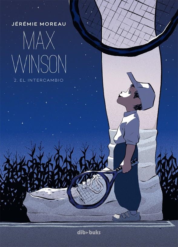 MAX WINSON # 02 EL INTERCAMBIO | 9788415850878 | JÉRÉMIE MOREAU | Universal Cómics