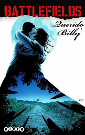 BATTLEFIELDS # 02 QUERIDO BILLY | 9788416486007 | GARTH ENNIS  -  PETER SNERJBJERG