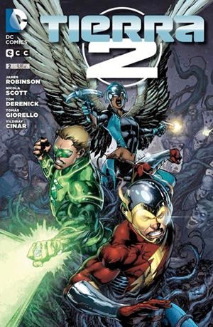 2aMA TIERRA 2 # 02 | 2M124364 | JAMES ROBINSON - NICOLA SCOTT - TOM DERENICK - TOMÁS GIORELLO - YILDIRAY CINAR | Universal Cómics