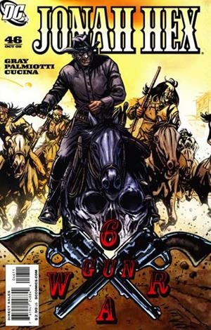 USA JONAH HEX # 46 | 76194124884404611 | JUSTIN GRAY - JIMMY PALMIOTTI - CRISTIANO CUCINA | Universal Cómics