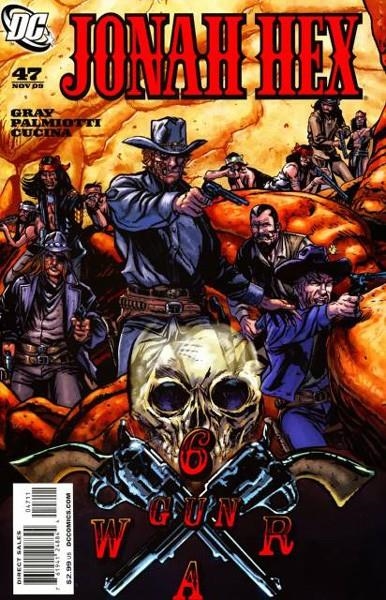 USA JONAH HEX # 47 | 76194124884404711 | JUSTIN GRAY - JIMMY PALMIOTTI - CRISTIANO CUCINA | Universal Cómics