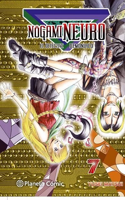 NOGAMI NEURO EL DETECTIVE DEMONÍACO NUEVA EDICIÓN # 07 | 9788416476350 | MATSUI YUSEI | Universal Cómics