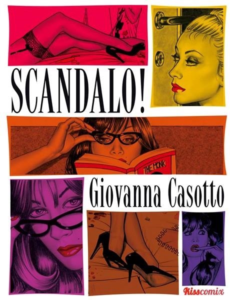 SCANDALO! | 9788416400102 | GIOVANNA CASOTTO | Universal Cómics