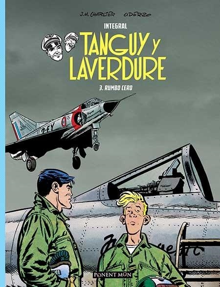 LAS AVENTURAS DE TANGUY Y LAVERDURE INTEGRAL # 03 RUMBO CERO | 9781910856079 | ALBERT UDERZO - JEAN MICHAEL CHARLIER