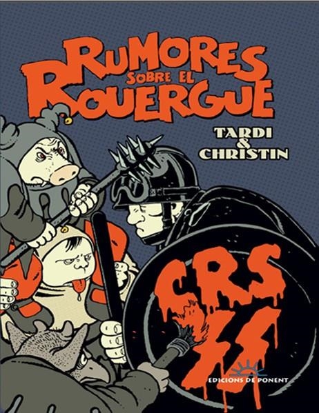 RUMORES SOBRE EL ROUERGUE | 9788415944362 | JACQUES TARDI - PIERRE CHRISTIN | Universal Cómics